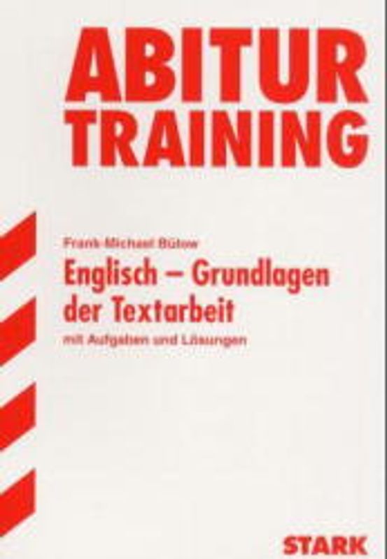 STARK Abitur-Training Englisch - Grundlagen der Textarbeit