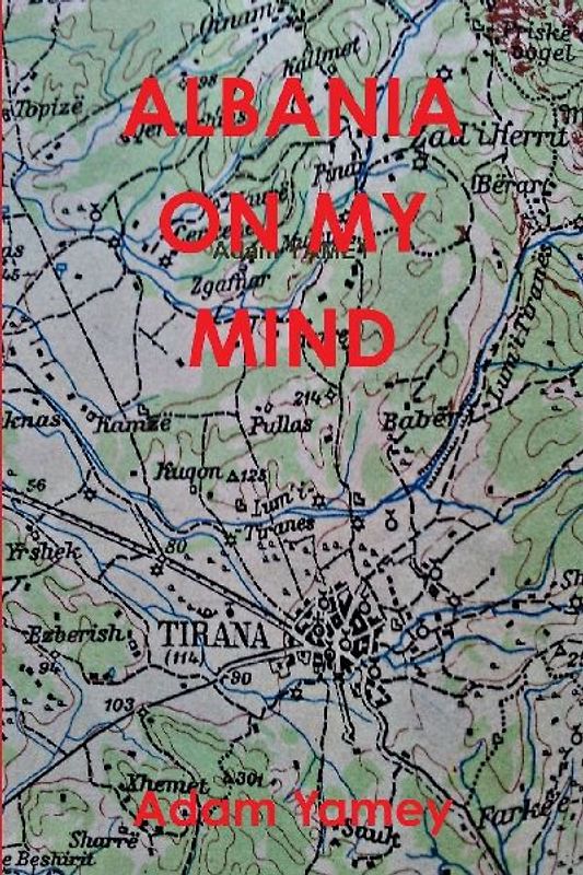 ALBANIA ON MY MIND