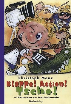 Klappe! Action! Tscho!