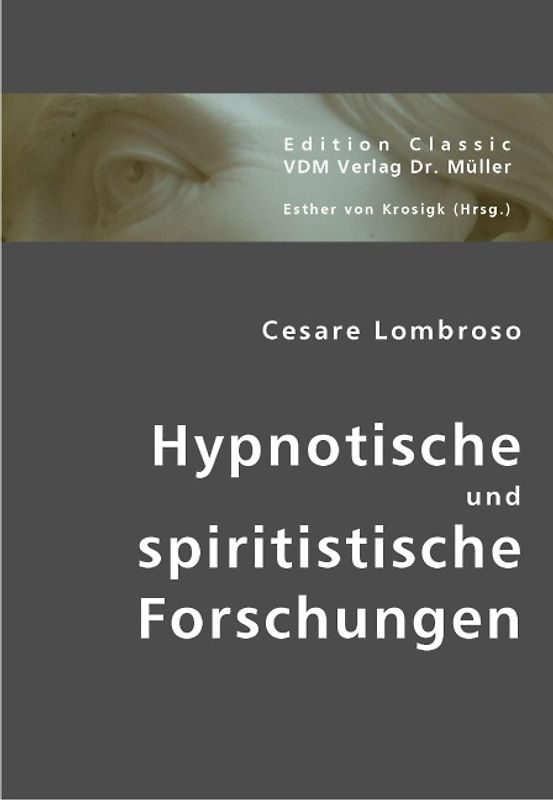 Hypnotische und spiritistische Forschungen