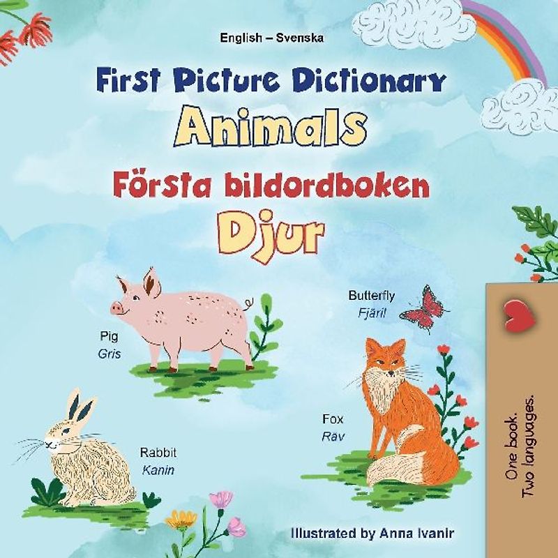 First Picture Dictionary - Animals (English Swedish Bilingual Children's Book)