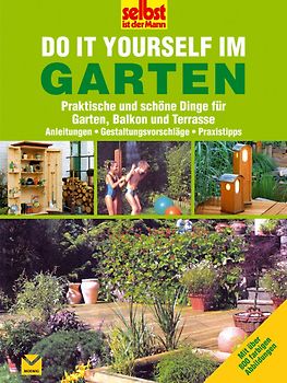 Do it yourself im Garten
