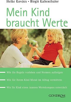 Mein Kind braucht Werte