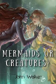 Mermaids or Creatures?