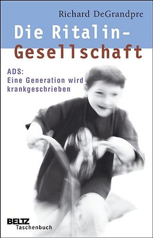 Die Ritalin-Gesellschaft