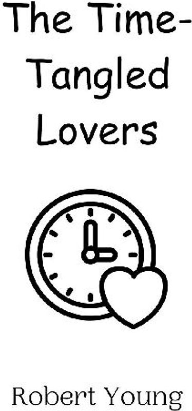 The Time-Tangled Lovers