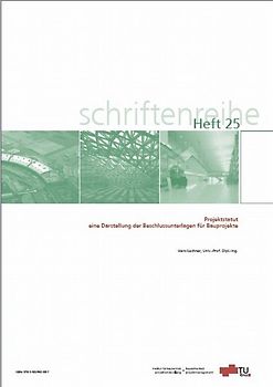 Projektstatut eine Darstellung der Beschlussunterlagen für Bauprojekte