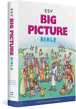 ESV Big Picture Bible