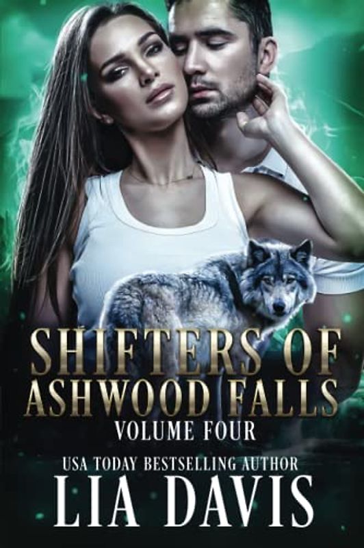 Shifters of Ashwood Falls Volume Four