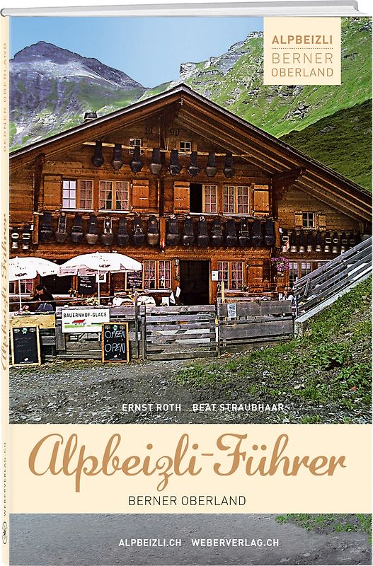 Alpbeizli-Führer Berner Oberland