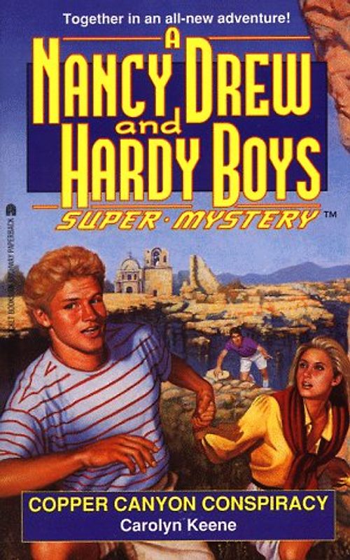 Copper Canyon Conspira Cy (Nancy Drew & Hardy Boys Super Mysteries)