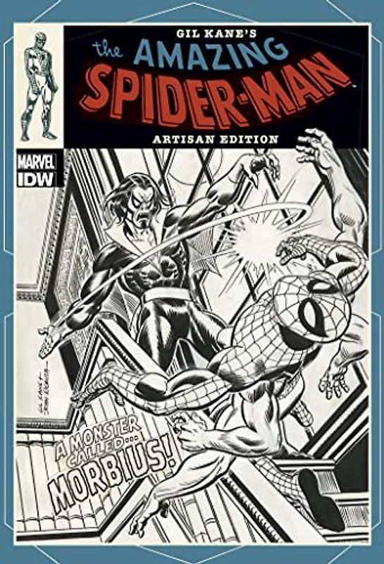 Gil Kane’s The Amazing Spider-Man Artisan Edition (Artist Edition)