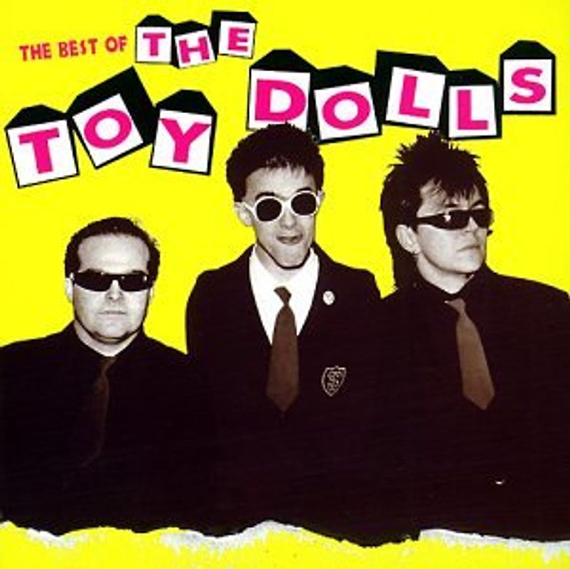 Toy Dolls - Best of