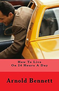 How To Live On 24 Hours A Day