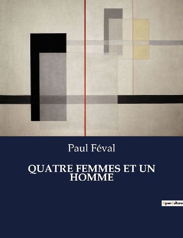 QUATRE FEMMES ET UN HOMME