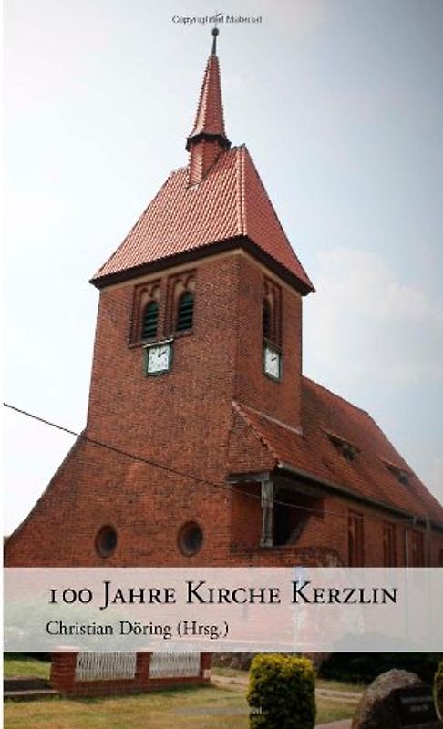 100 Jahre Kirche Kerzlin - Döring, Christian