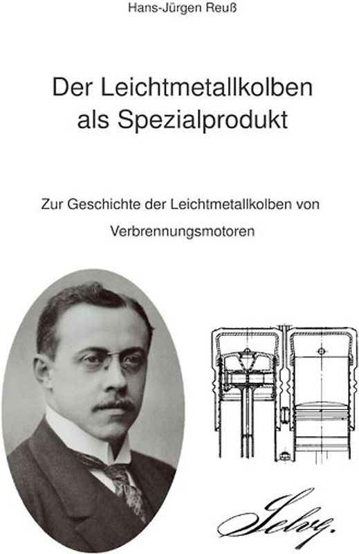 Der Leichtmetallkolben als Spezialprodukt