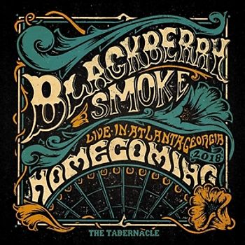 Blackberry Smoke - Homecoming (Live in Atlanta)
