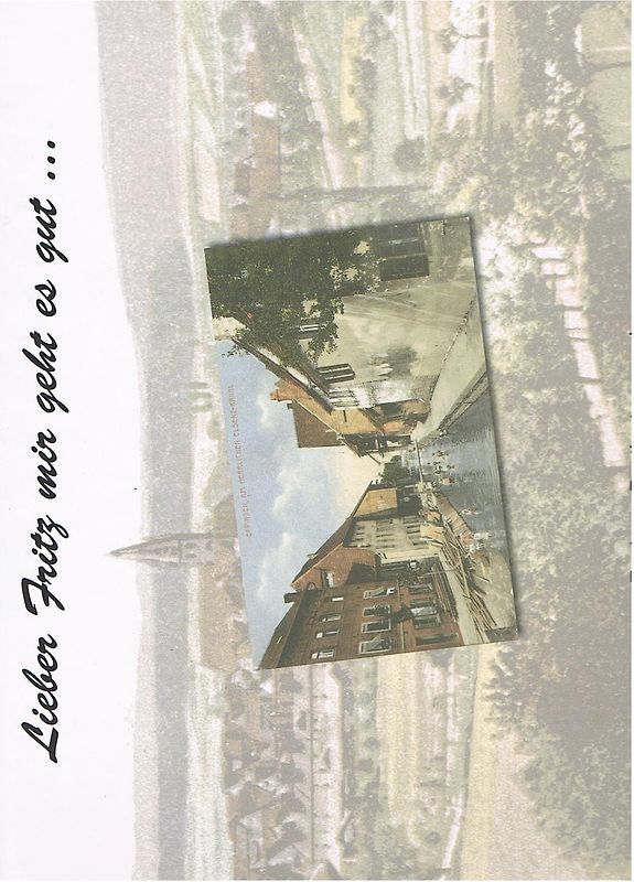 Lieber Fritz mir geht es gut