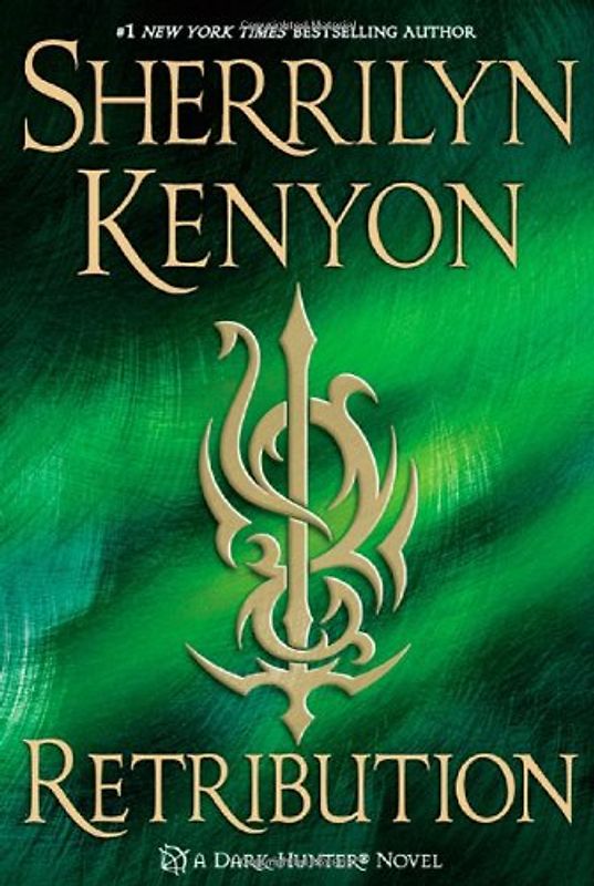 Dark-Hunter 15. Retribution (Dark-Hunter Novels) - Sherrilyn Kenyon