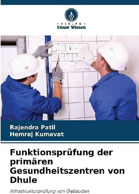 Funktionsprüfung der primären Gesundheitszentren von Dhule
