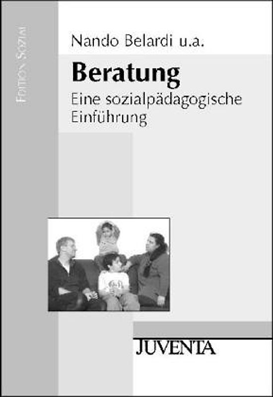 Beratung. Eine sozialpädagogische Einführung