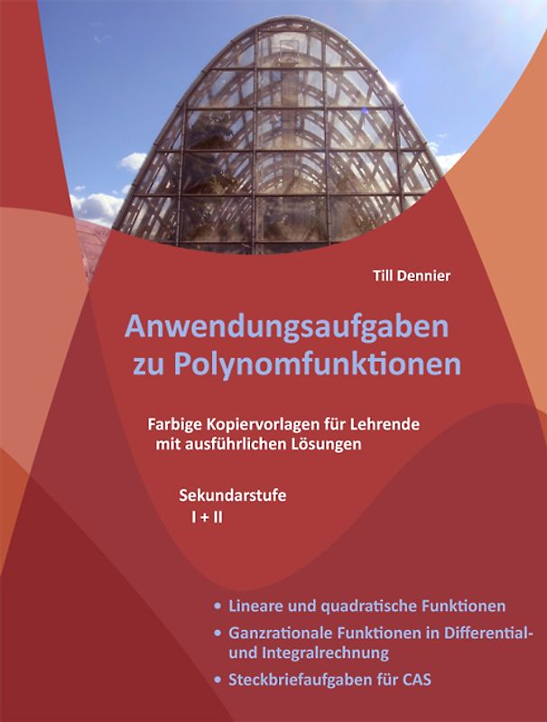 Anwendungsaufgaben zu Polynomfunktionen