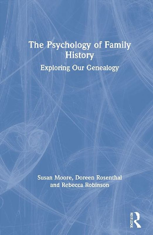 The Psychology of Family History