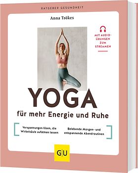 Yoga für mehr Energie und Ruhe