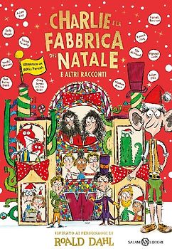Charlie e la fabbrica del Natale e altri racconti