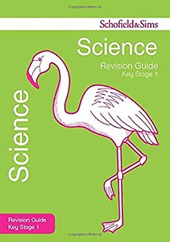 KS1 Science Revision Guide (for the SATs test) (Schofield & Sims Revision Guides)