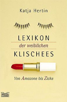 Lexikon der weiblichen Klischees
