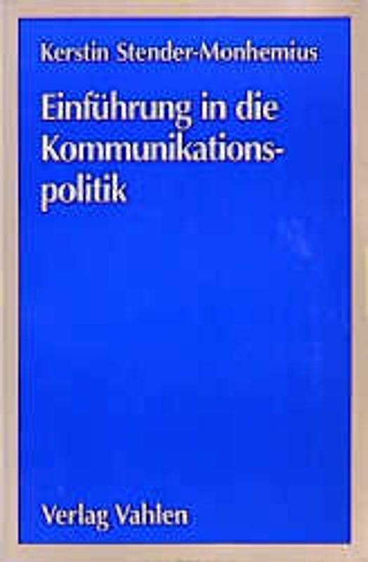 Einführung in die Kommunikationspolitik