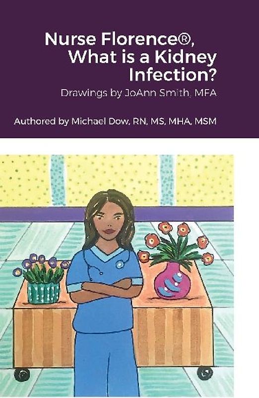 Nurse Florence®, What is a Kidney Infection?