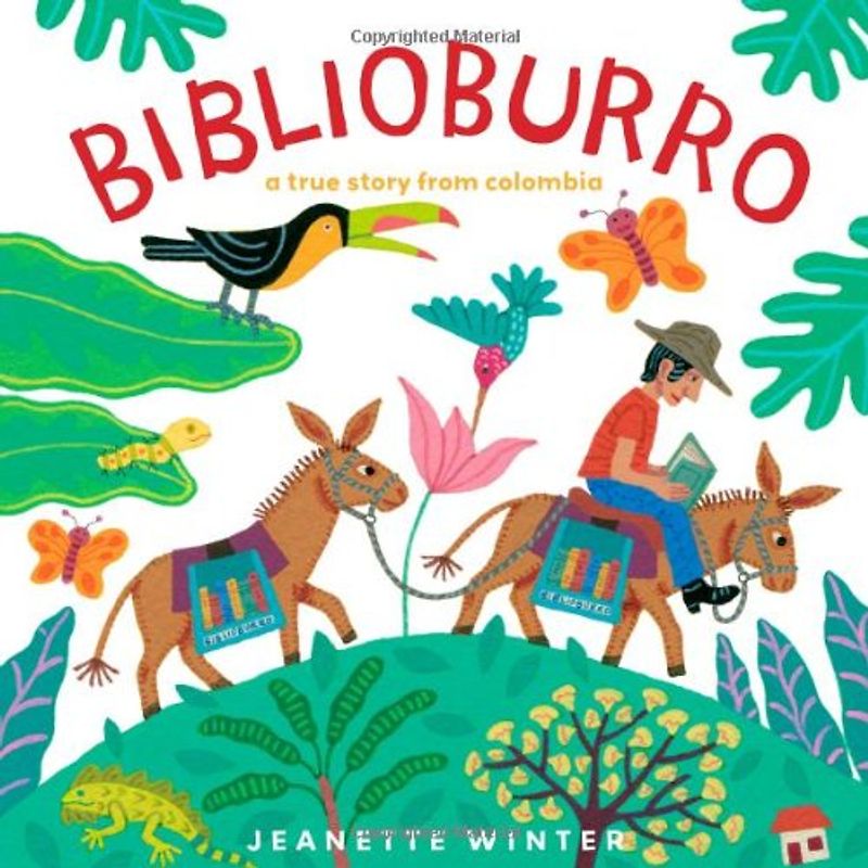 Biblioburro: A True Story from Colombia - Jeanette Winter