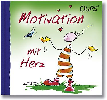 Motivation mit Herz
