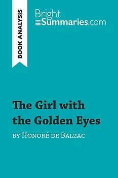 The Girl with the Golden Eyes by Honoré de Balzac (Book Analysis)