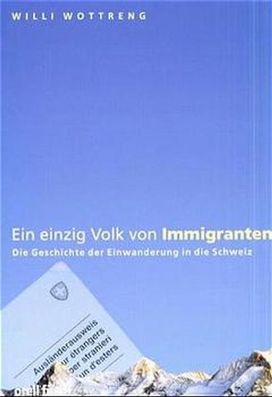 Ein einzig Volk von Immigranten