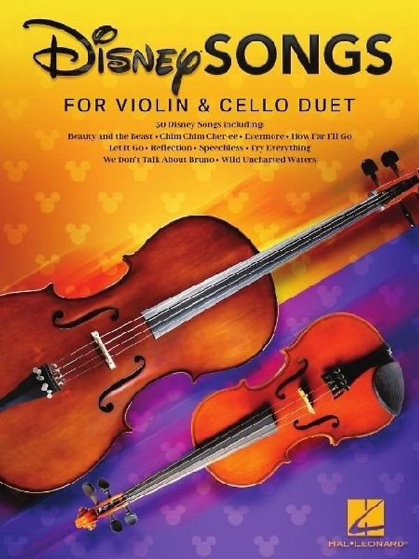 Disney Songs for Violin and Cello Duet: 30 Disney Favorites Arranged for Violinists and Cellists Familiar with First Position and Basic Rhythms