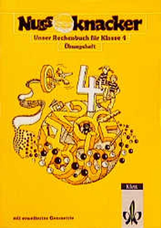 Unser Rechenbuch - Nussknacker - Ausgabe B (Berlin, Brandenburg,.... Diese Ausgabe liegt in reformierter Rechtschreibung und Zeichensetzung vor / Übungsheft mit erweiterter Geometrie