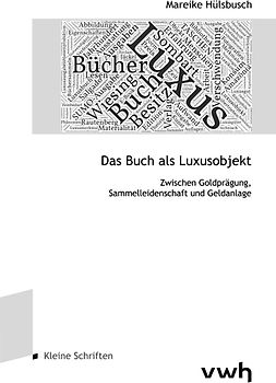 Das Buch als Luxusobjekt