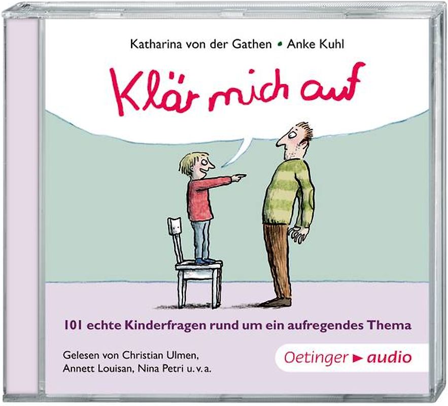 Klär mich auf. 101 echte Kinderfragen rund um ein aufregendes Thema (CD)