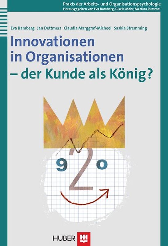 Innovationen in Organisationen - der Kunde als König?