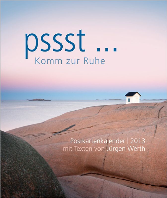pssst ... Komm zur Ruhe 2013