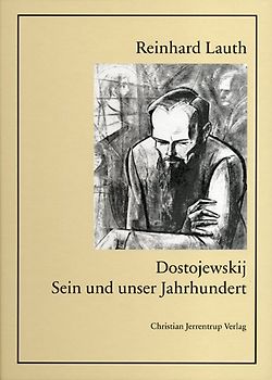 Dostojewskij. Sein und unser Jahrhundert