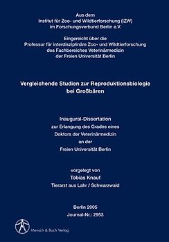 Vergleichende Studien zur Reproduktionsbiologie bei Grossbären