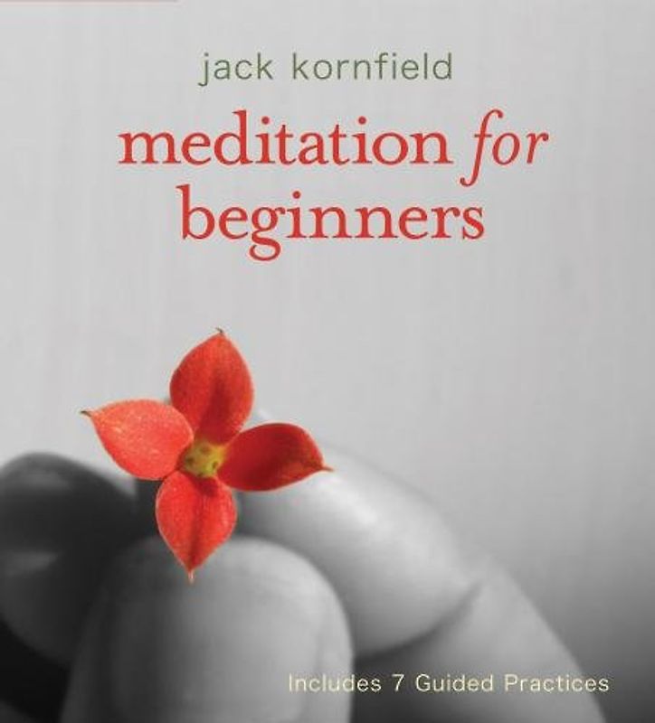 Meditation for Beginners - Kornfield, Jack