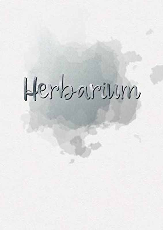 Herbarium: Herbarium mit vorgefertigten Etiketten zur Pflanzenbestimmung für Blüten und Blätter | ausreichend Platz für getrocknete Blüten und Blätter ... | Großes Buch zur Pflanzenaufbewahrung