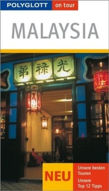Malaysia - Buch mit flipmap. Polyglott on tour Reiseführer
