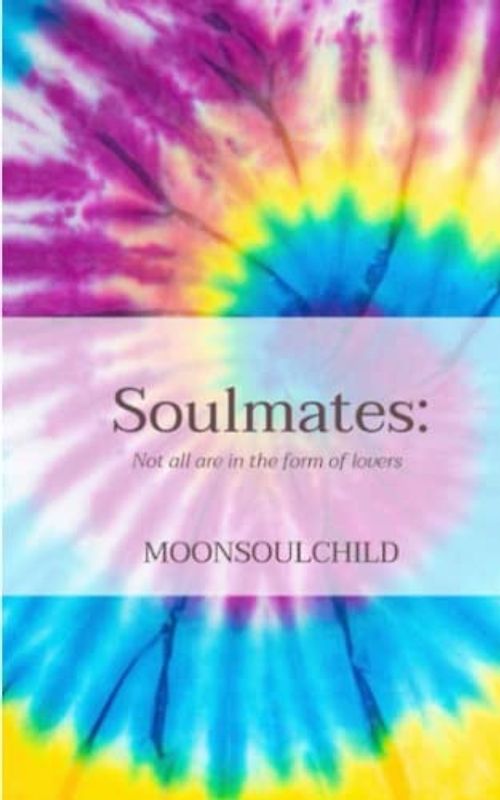 Soulmates: Not All Are in the Form of Lovers